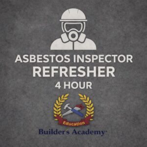 Asbestos Inspector Refresher — In-Person | 4 Hours | Houston, TX